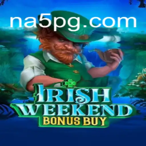 Explorando o IrishWeekendBonusBuy: Um Mergulho no Jogo de Sucesso na NA5.com