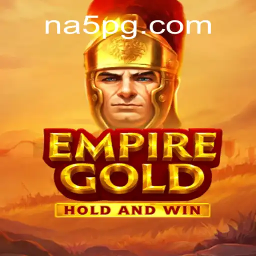 EmpireGold: Descubra o Empolgante Mundo de Estratégia de NA5.com
